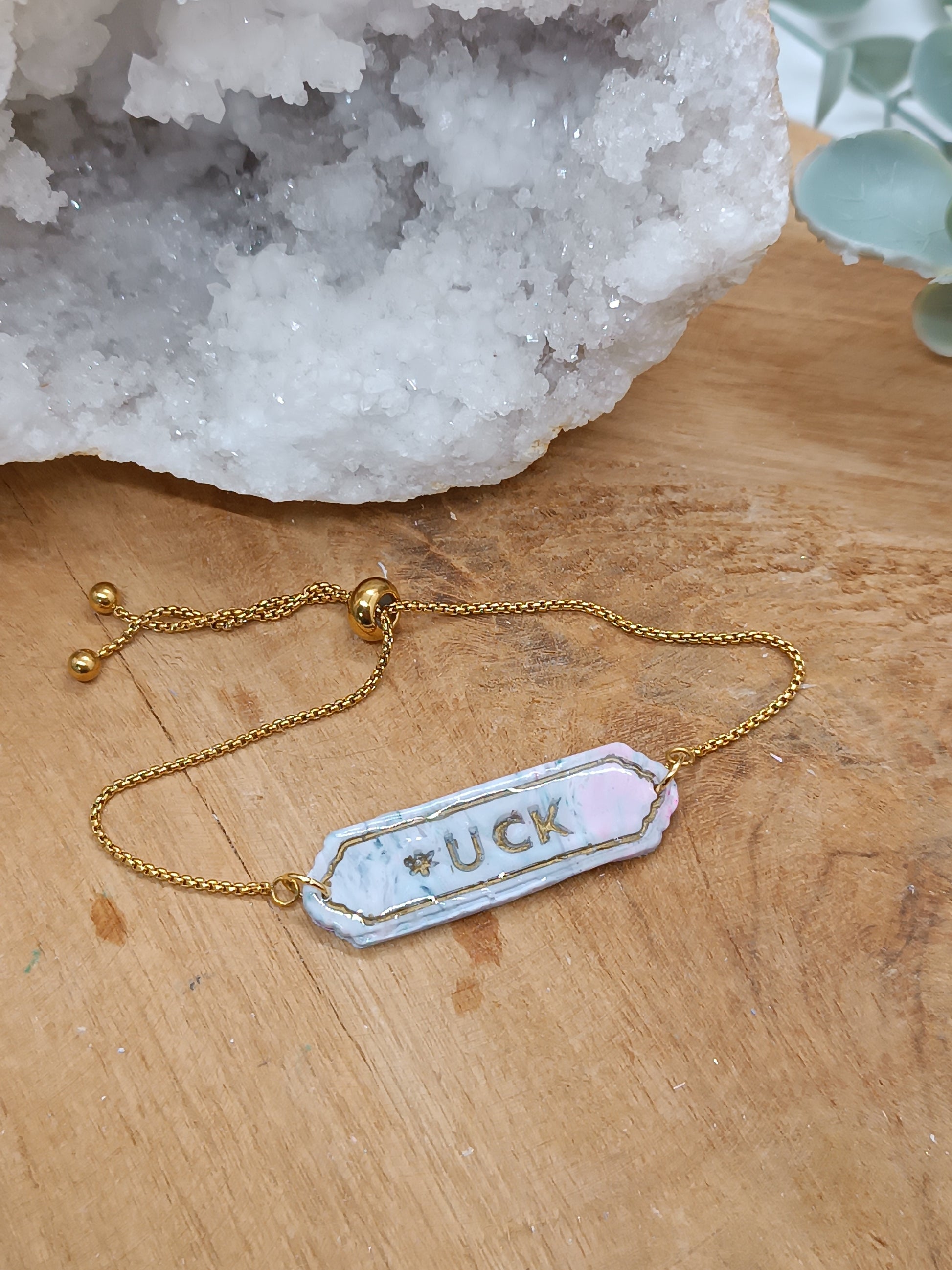Bracelet *UCK